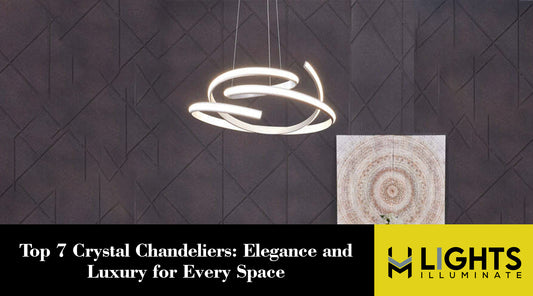 Top 7 Crystal Chandeliers: Elegance and Luxury for Every Space